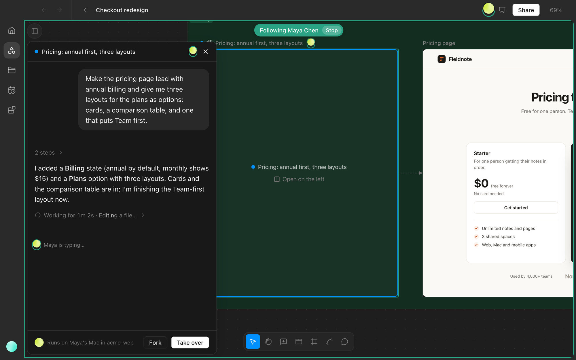 Watching a teammate's chat live while following them, with Fork and Take over